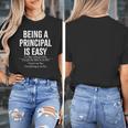 Being A Principal Is Easy School Principal Teacher Life Women's T-Shirt, funny design Being A Principal Is Easy School Principal Teacher Life Women's T-Shirt, funny design