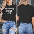 Professor Mode On Academic Educator Teacher Women's T-Shirt, funny design Professor Mode On Academic Educator Teacher Women's T-Shirt, funny design