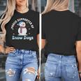 Proud Supporter Of Snow Days Teacher Women's T-Shirt, funny design Proud Supporter Of Snow Days Teacher Women's T-Shirt, funny design