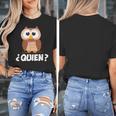 Quien Who Owl Spanish Teacher Women's T-Shirt, funny design Quien Who Owl Spanish Teacher Women's T-Shirt, funny design