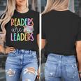 Readers Are Leaders Reading Book Lovers Teacher Women Kids Women's T-Shirt, funny design Readers Are Leaders Reading Book Lovers Teacher Women Kids Women's T-Shirt, funny design