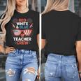 Red & Blue Teacher Crew Shirt 4th Of July Sunglasses Women's T-Shirt, funny design Red & Blue Teacher Crew Shirt 4th Of July Sunglasses Women's T-Shirt, funny design