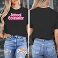 School Counselor Back To School Teacher Life Women's T-Shirt, funny design