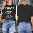 Science It's Like Magic But Real Teachers Students Scientist Women's T-Shirt, Science Teacher Gifts, funny design