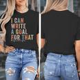Special Education Teacher I Can Write A Goal For That Sped Women's T-Shirt, funny design Special Education Teacher I Can Write A Goal For That Sped Women's T-Shirt, funny design