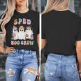 SPED Boo Crew Halloween Floral Ghost Special Ed SPED Teacher For Men Women Kids Women's T-Shirt, funny design