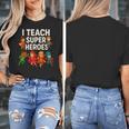 I Teach Super Heroes Teacher Women's T-Shirt, Super Teacher Gifts, funny design I Teach Super Heroes Teacher Women's T-Shirt, Super Teacher Gifts, funny design