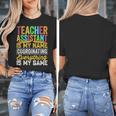 Teacher Assistant Is My Name Coordinating Teacher Aide For Men Women Women's T-Shirt, funny design Teacher Assistant Is My Name Coordinating Teacher Aide For Men Women Women's T-Shirt, funny design