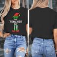 The Teacher Elf Family Matching Group Idea Christmas Women's T-Shirt, funny design