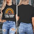 Teacher First Day Of School Y'All Gonna Learn Today Women's T-Shirt, funny design Teacher First Day Of School Y'All Gonna Learn Today Women's T-Shirt, funny design