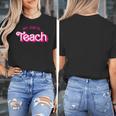Teacher Life My Job Is Teach Women's T-Shirt, funny design
