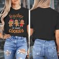 Teacher Of Smart Cookies Gingerbread Christmas Teacher Cute Men Women Kids Women's T-Shirt, funny design