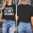 Teachers Love Brains Zombie Halloween Hilarious Women's T-Shirt, funny design Teachers Love Brains Zombie Halloween Hilarious Women's T-Shirt, funny design
