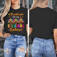 Thankful For My 3rd Grade Turkeys Thanksgiving Teacher Kids Women's T-Shirt, funny design