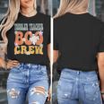 Toddler Teacher Boo Crew Ghost Groovy Halloween For Women Women's T-Shirt, Groovy Teacher Gifts, funny design