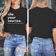 History Teacher Cite Your Sources Women's T-Shirt, History Teacher Gifts, funny design