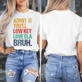 Admit It You Low Key Love ELA Bruh First Day School Teacher Women's T-Shirt, funny design