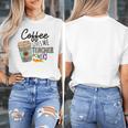 Coffee Gives Me Teacher Power Teacher Elementary Women Women's T-Shirt, funny design