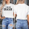Halloween Teacher Im An Eraser Costume Kids Men Women Women's T-Shirt, funny design Halloween Teacher Im An Eraser Costume Kids Men Women Women's T-Shirt, funny design