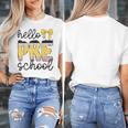 Hello Pre-K Preschool Back To School First Day Teacher Kids Women's T-Shirt, funny design Hello Pre-K Preschool Back To School First Day Teacher Kids Women's T-Shirt, funny design