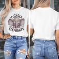 Just a Teacher Who Loves Elephants Elephant Lover Educator Women's T-Shirt, funny design