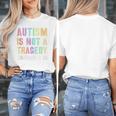 Kids AUTISM IS NOT A TRAGEDY IGNORANCE IS Proud Teacher Crew Women's T-Shirt, funny design Kids AUTISM IS NOT A TRAGEDY IGNORANCE IS Proud Teacher Crew Women's T-Shirt, funny design