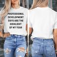 Professional Development Days Teacher Lie Party Women's T-Shirt, funny design Professional Development Days Teacher Lie Party Women's T-Shirt, funny design