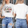 Teacher Y'All Gonna Learn Today First Day Of School Teacher Women's T-Shirt, funny design Teacher Y'All Gonna Learn Today First Day Of School Teacher Women's T-Shirt, funny design
