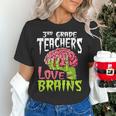 3rd Grade Teachers Love Brains Zombie Teacher Halloween Women's T-Shirt, gift for family, gift for coworker
