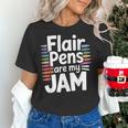 Back To School Teacher Flair Pens Are My Jam Women's T-Shirt, gift for family, gift for coworker