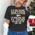 Best PE Teacher Art For Men Women Physical Education Teacher Women's T-Shirt, Pe Teacher Shirts, gift for family, gift for coworker Best PE Teacher Art For Men Women Physical Education Teacher Women's T-Shirt, Pe Teacher Shirts, gift for family, gift for coworker