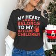 Childcare My Heart Belongs To Children Daycare Teacher Men Women Women's T-Shirt, gift for family, gift for coworker