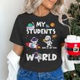 Cute Teacher My Students Are Out-Of This World Space Women's T-Shirt, gift for family, gift for coworker Cute Teacher My Students Are Out-Of This World Space Women's T-Shirt, gift for family, gift for coworker
