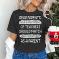 Dear Parents Your Expectations Of Teachers Should Match Men Women Women's T-Shirt, gift for family, gift for coworker Dear Parents Your Expectations Of Teachers Should Match Men Women Women's T-Shirt, gift for family, gift for coworker