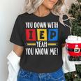 You Down With IEP Yeah You Know Me SPED Teacher Women's T-Shirt, gift for family, gift for coworker You Down With IEP Yeah You Know Me SPED Teacher Women's T-Shirt, gift for family, gift for coworker