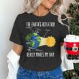 Earth Rotation Earth Day Science Teacher Kids Women Women's T-Shirt, Science Teacher Shirts, gift for family, gift for coworker
