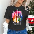 Earth Without Art Is Just Eh Painting Artist Pun Art Teacher Women's T-Shirt, gift for family, gift for coworker