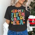In My Fifth Grade Era 5th Grade Teacher Back To School Women's T-Shirt, gift for family, gift for coworker