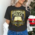 Grammar Police To Serve And Correct English Teacher Women's T-Shirt, English Teacher Shirts, gift for family, gift for coworker