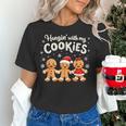 Hangin With My Cookies Gingerbread Christmas Teacher Women's T-Shirt, gift for family, gift for coworker
