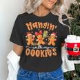 Hangin With My Cookies Gingerbread Men Women Xmas Teacher Women's T-Shirt, gift for family, gift for coworker