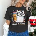Happy Fri-Yay Teacher Fry Yay Friday Weekend Women's T-Shirt, gift for family, gift for coworker
