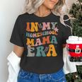In My Homeschool Mama Era Mom Teacher Women's T-Shirt, gift for family, gift for coworker In My Homeschool Mama Era Mom Teacher Women's T-Shirt, gift for family, gift for coworker