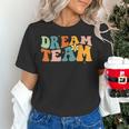 Last Day Of School Back To School Dream-Team Teacher Kids Women's T-Shirt, gift for family, gift for coworker Last Day Of School Back To School Dream-Team Teacher Kids Women's T-Shirt, gift for family, gift for coworker