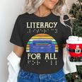 Literacy For All Visually Impaired Braille Teacher The Blind Women's T-Shirt, gift for family, gift for coworker