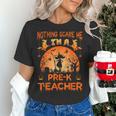 Nothing Scare Me I'm a Pre-k Teacher Matching Halloween For Men Women Women's T-Shirt, gift for family, gift for coworker
