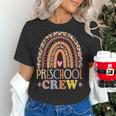 Preschool Crew Cute Leopard Rainbow Back To School Teachers Women's T-Shirt, gift for family, gift for coworker Preschool Crew Cute Leopard Rainbow Back To School Teachers Women's T-Shirt, gift for family, gift for coworker