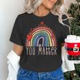 Pretty YOU MATTER Rainbow Positive Message Teachers Kids Women's T-Shirt, gift for family, gift for coworker Pretty YOU MATTER Rainbow Positive Message Teachers Kids Women's T-Shirt, gift for family, gift for coworker