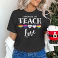 I Promise To Teach Love LGBT-Q Pride Proud Ally Teacher Women's T-Shirt, gift for family, gift for coworker I Promise To Teach Love LGBT-Q Pride Proud Ally Teacher Women's T-Shirt, gift for family, gift for coworker