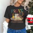 Prove It Text Evidence English Teacher Reading Teacher Women's T-Shirt, English Teacher Shirts, gift for family, gift for coworker Prove It Text Evidence English Teacher Reading Teacher Women's T-Shirt, English Teacher Shirts, gift for family, gift for coworker